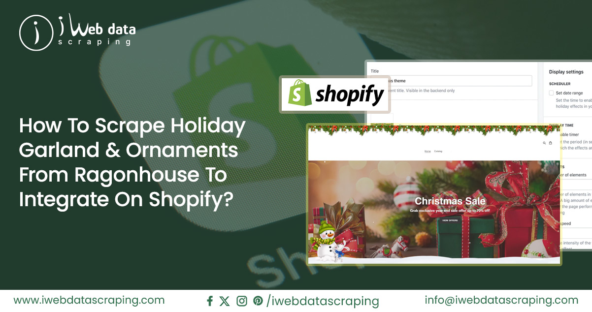 How-To-Scrape-Holiday-Garland-&-Ornaments-From-Ragonhouse-To-Integrate-On-Shopify